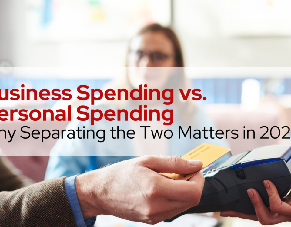 Business Spending vs. Personal Spending: Why Separating the Two Matters in 2026